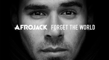 Afrojack’s Debut Album: Forget The World